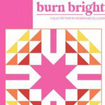 Burn Bright Quilt Paper Pattern by Modernly Morgan - brewstitched.com