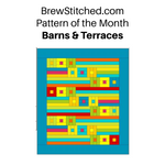 Barns and Terraces Quilt Pattern PDF - brewstitched.com